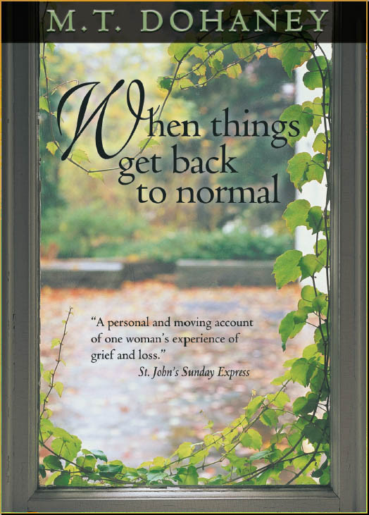 When Things Get Back To Normal Dohaney M T