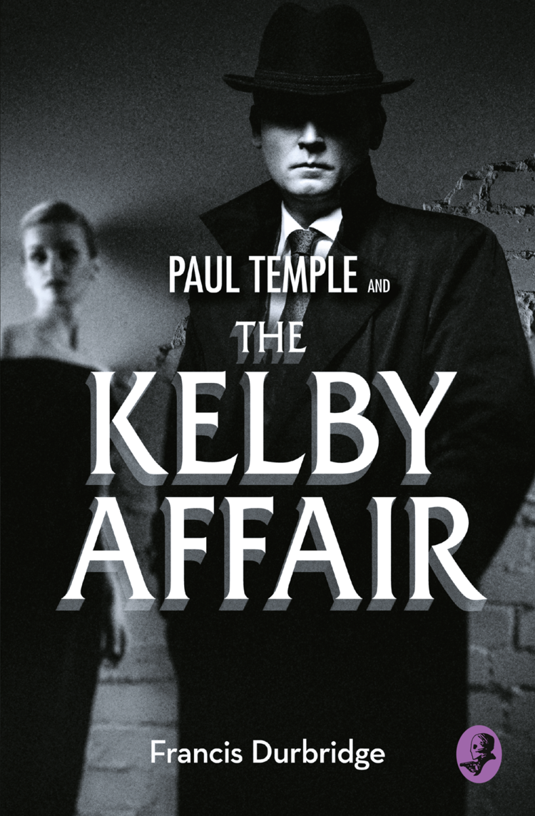 Paul Temple And The Kelby Affair Durbridge Francis