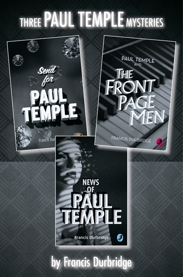 Send For Paul Temple Francis Durbridge