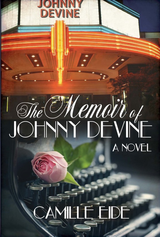 The Memoir Of Johnny Devine Eide Camille