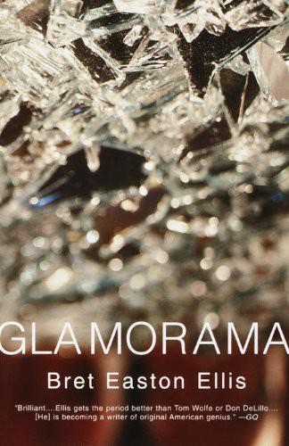 Glamorama Bret Easton Ellis