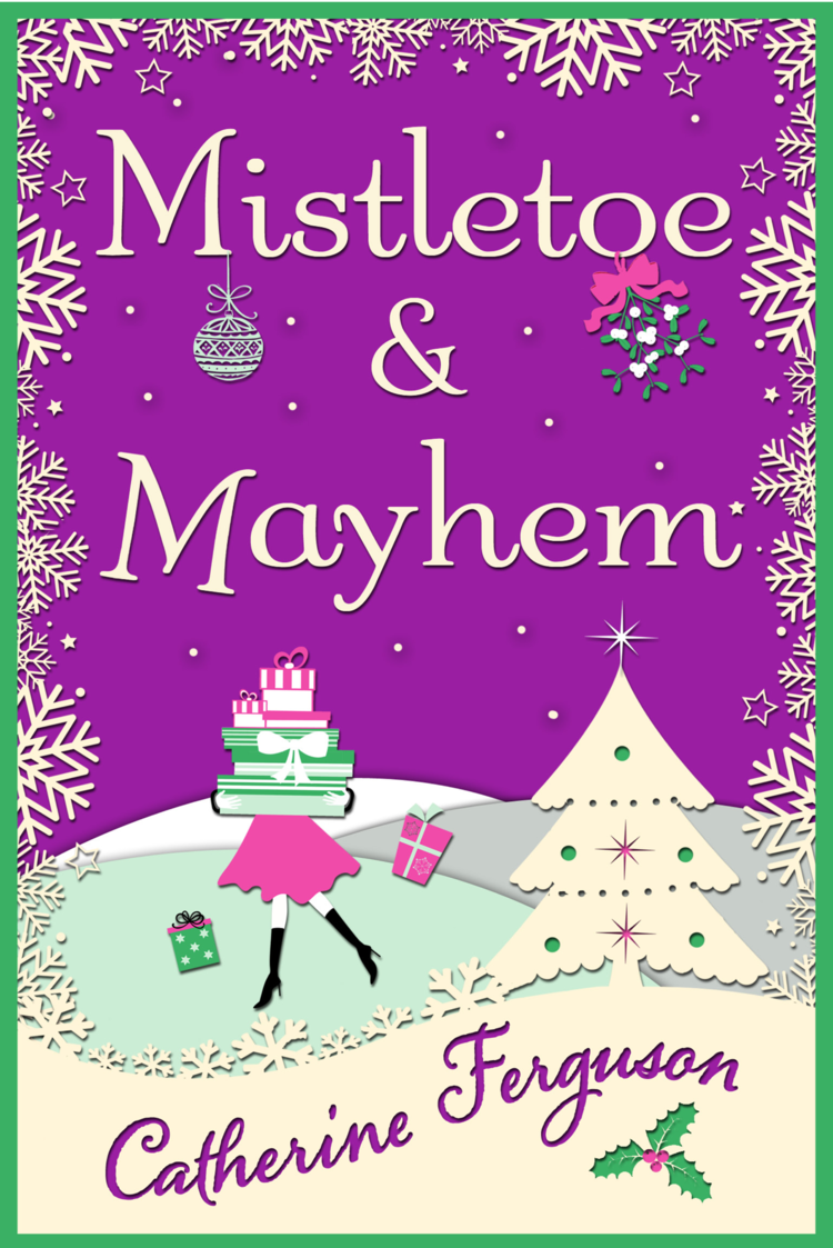 Mistletoe And Mayhem Ferguson Catherine