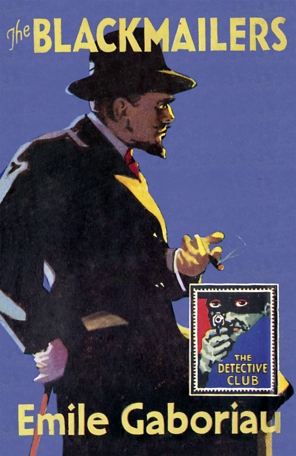 The Blackmailers Dossier No 113 Detective Club Crime Classics Mile Gaboriau