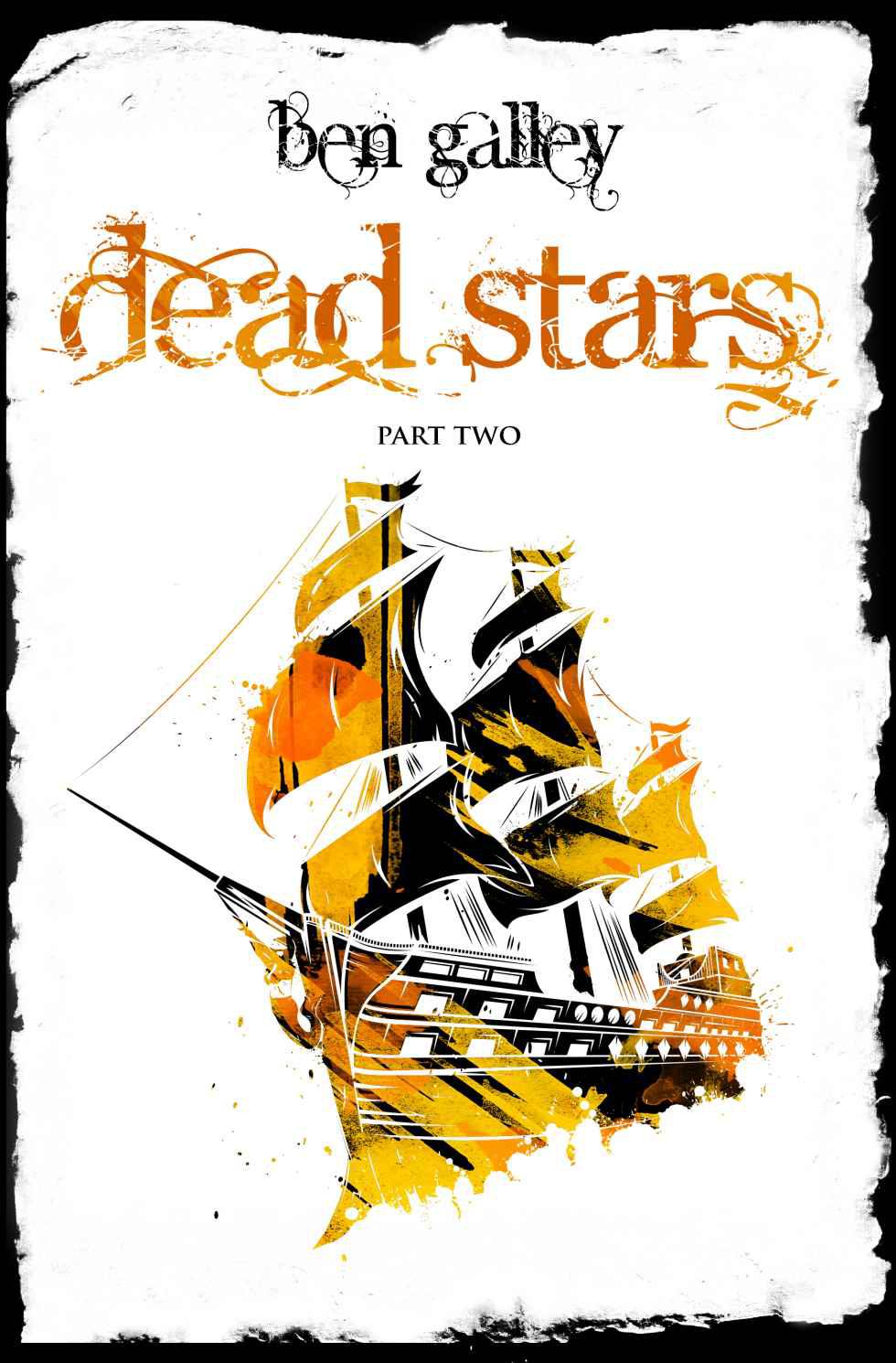 Dead Stars Part Two Galley Ben