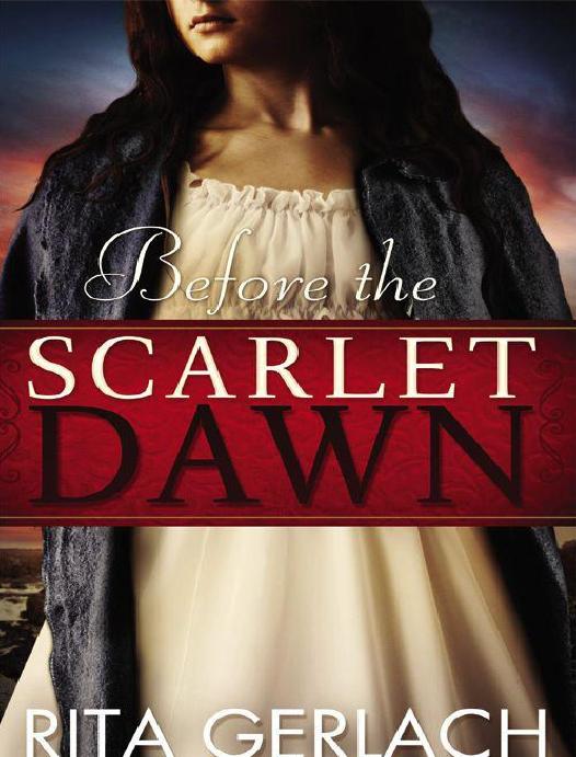 Before The Scarlet Dawn Daughters Of Th Gerlach Rita