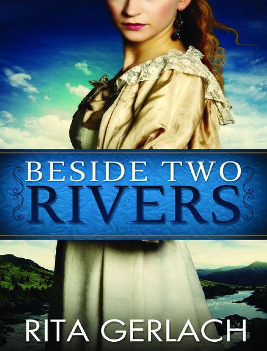 Beside Two Rivers Daughters Of The Poto Gerlach Rita