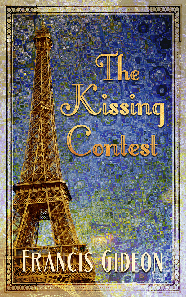 The Kissing Contest Gideon Francis