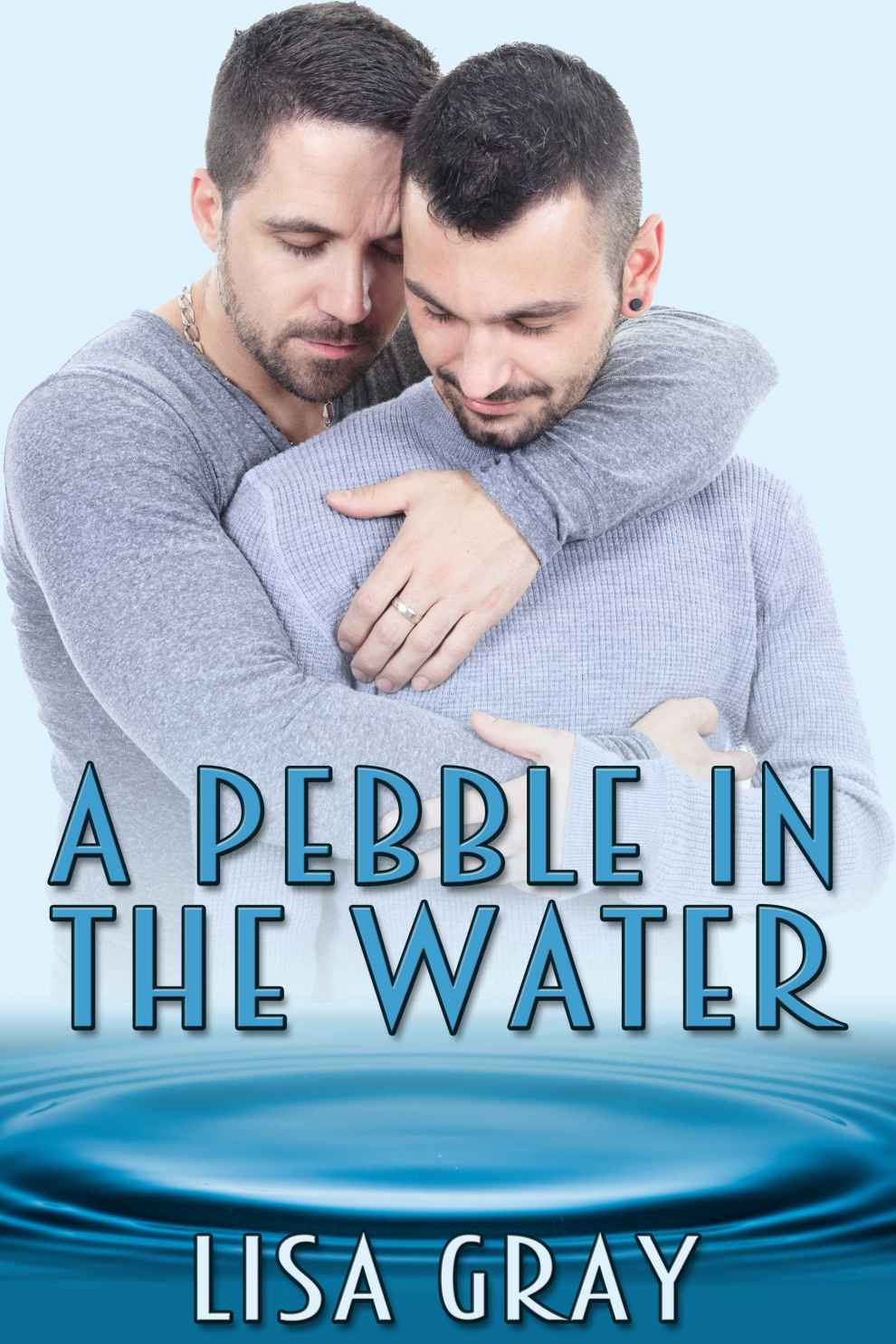 A Pebble In The Water Mm Lisa Gray