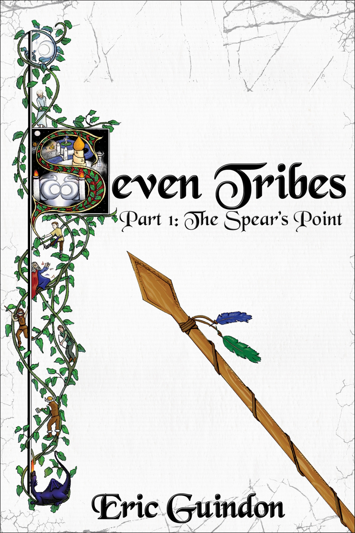 Seven Tribes The Spears Point Guindon Eric