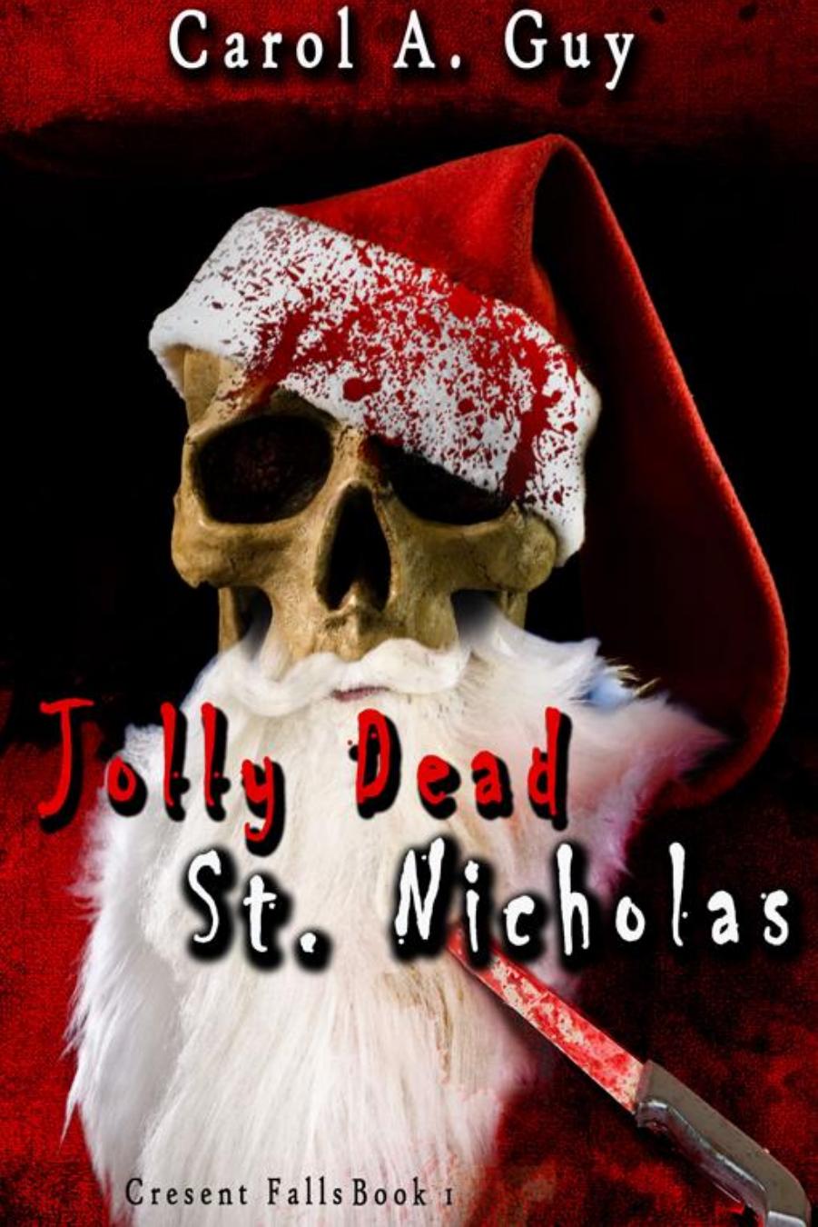 Jolly Dead St Nicholas Guy Carol A