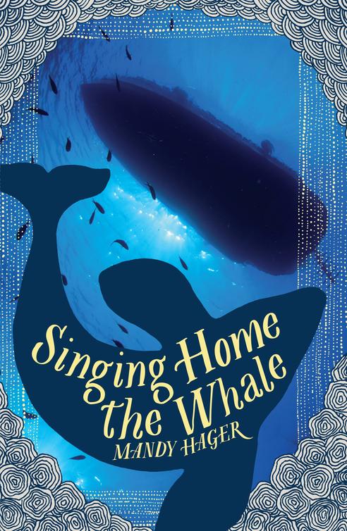 Singing Home The Whale Hager Mandy