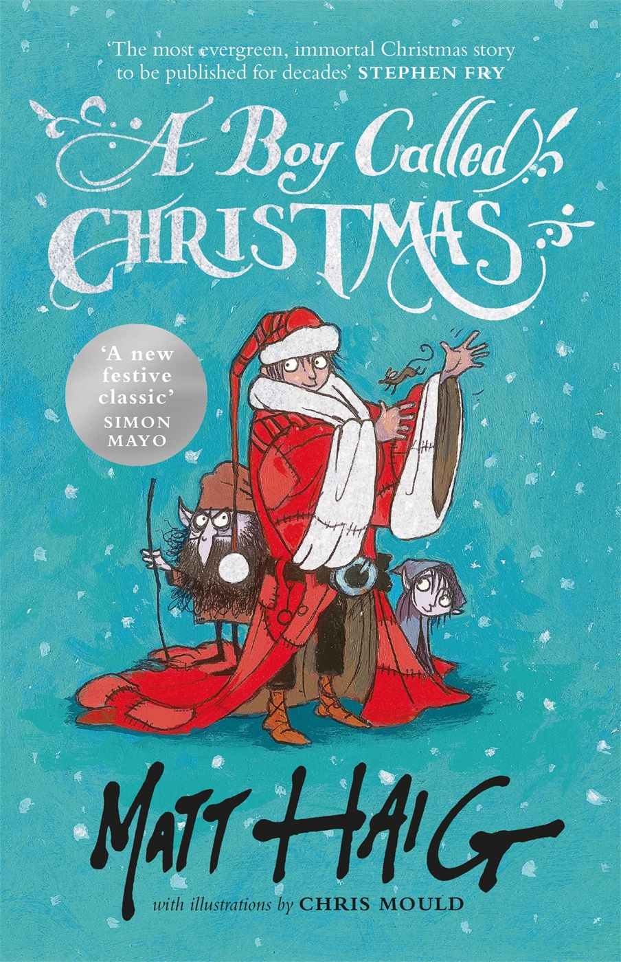 A Boy Called Christmas Matt Haig