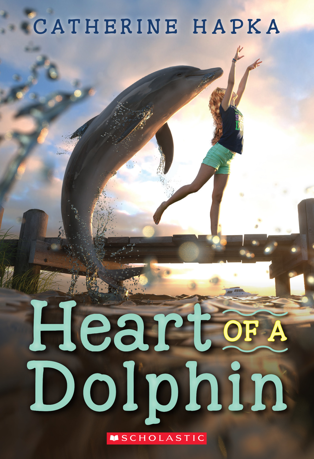 Heart Of A Dolphin Hapka Catherine