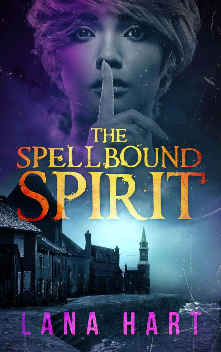 The Spellbound Spirit Hart Lana