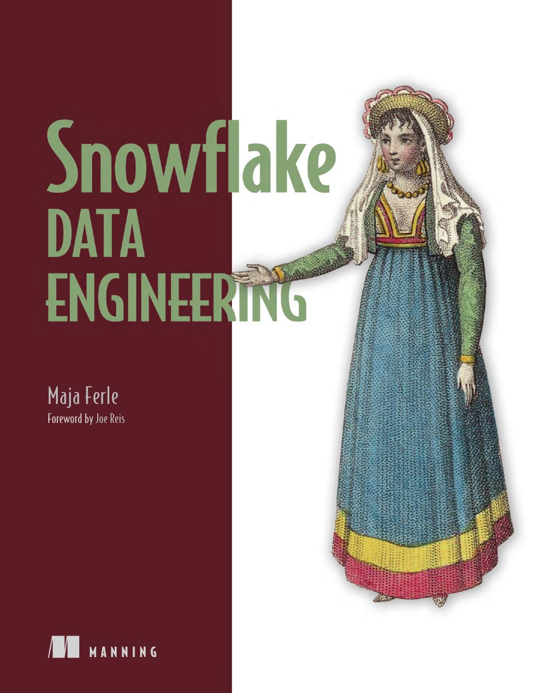 Snowflake Data Engineering 1st Edition Maja Ferle