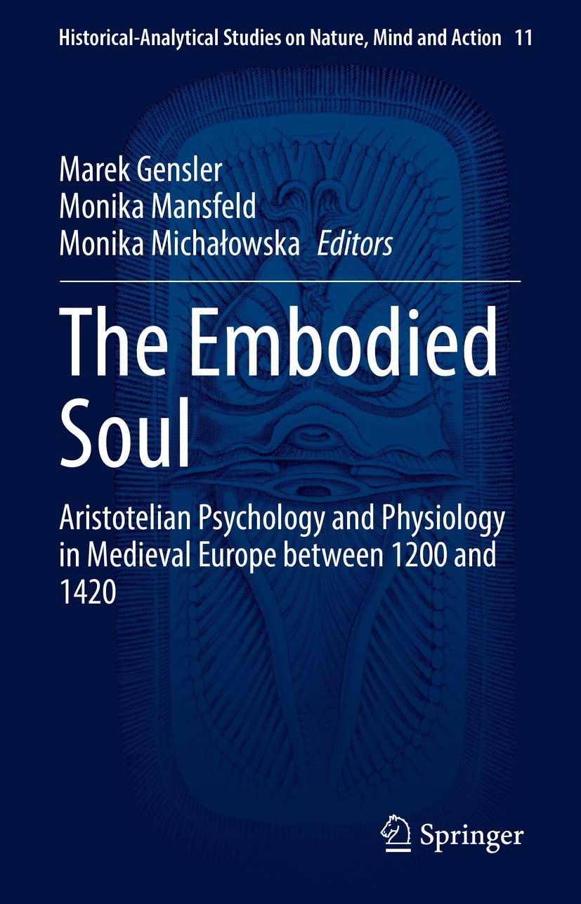 The Embodied Soul 1st Edition Marek Gensler Monika Mansfeld Monika Michalowska