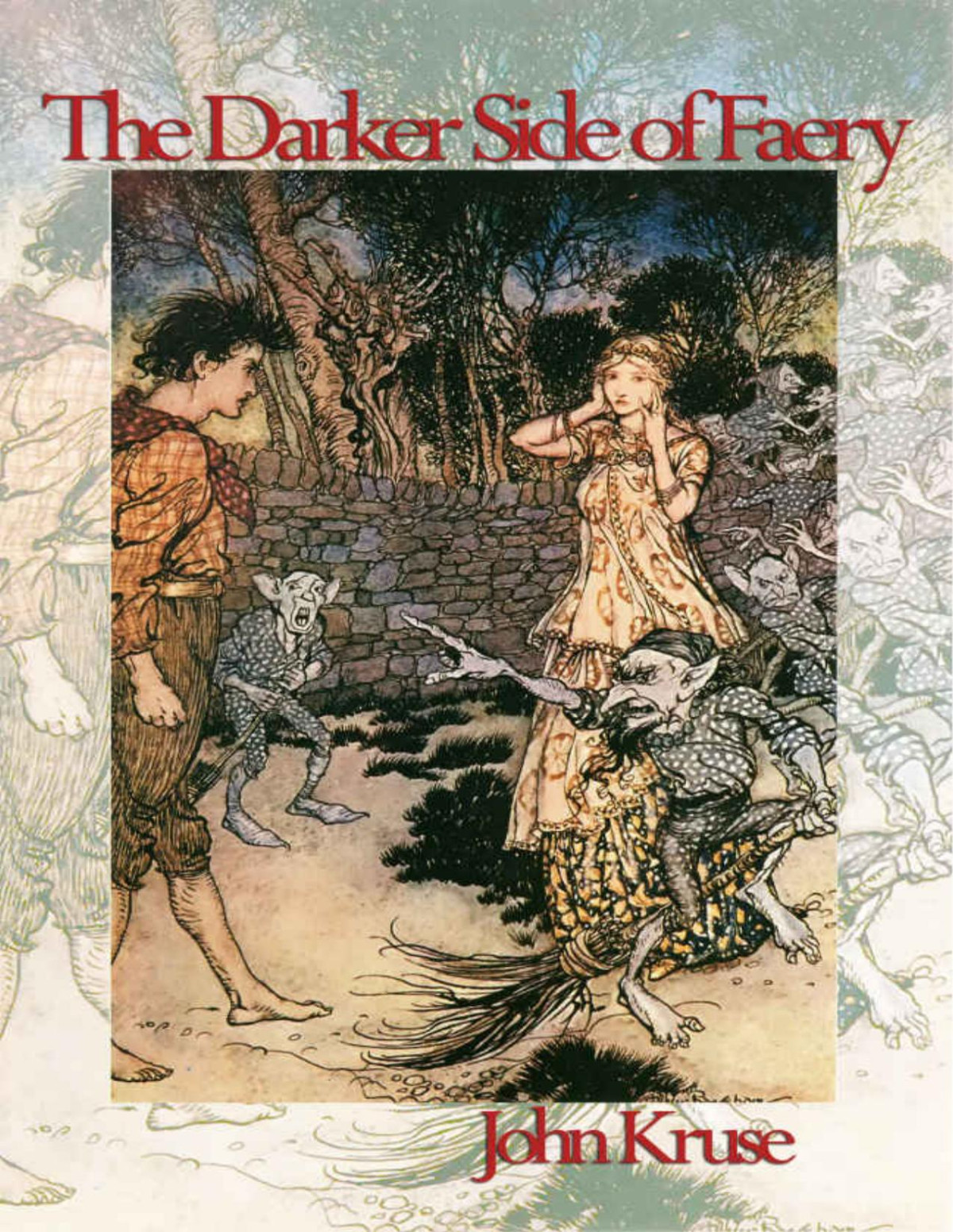 The Darker Side Of Faery Kruse John