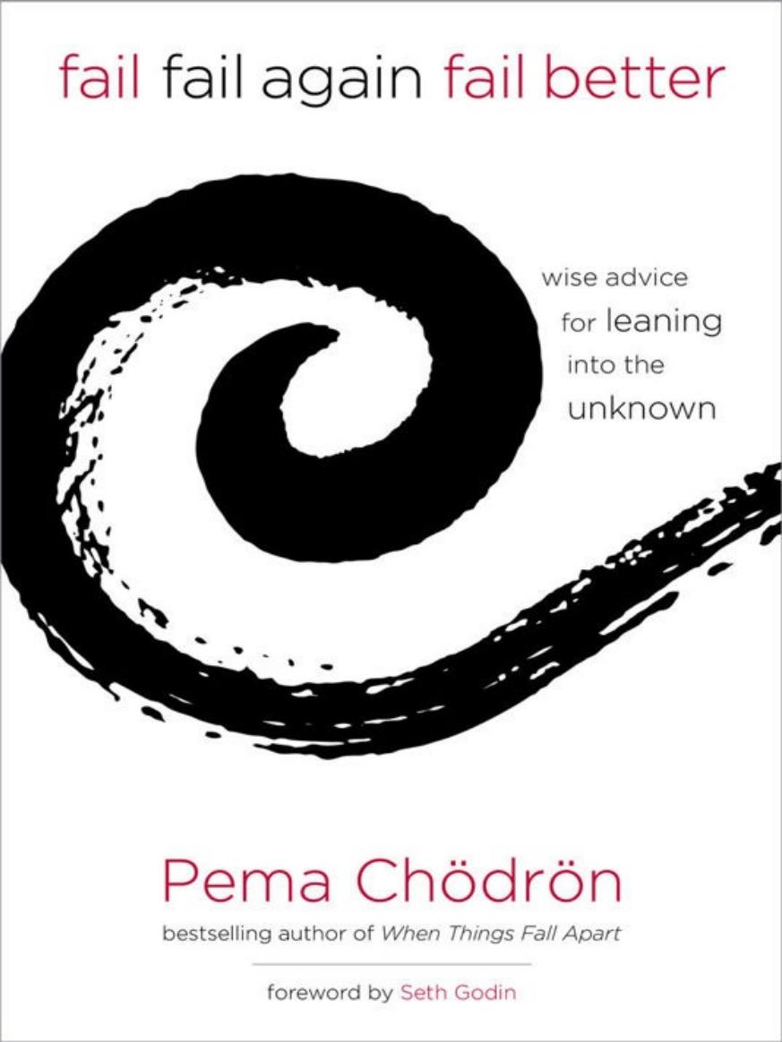 Fail Fail Again Fail Better Pema Chdrn
