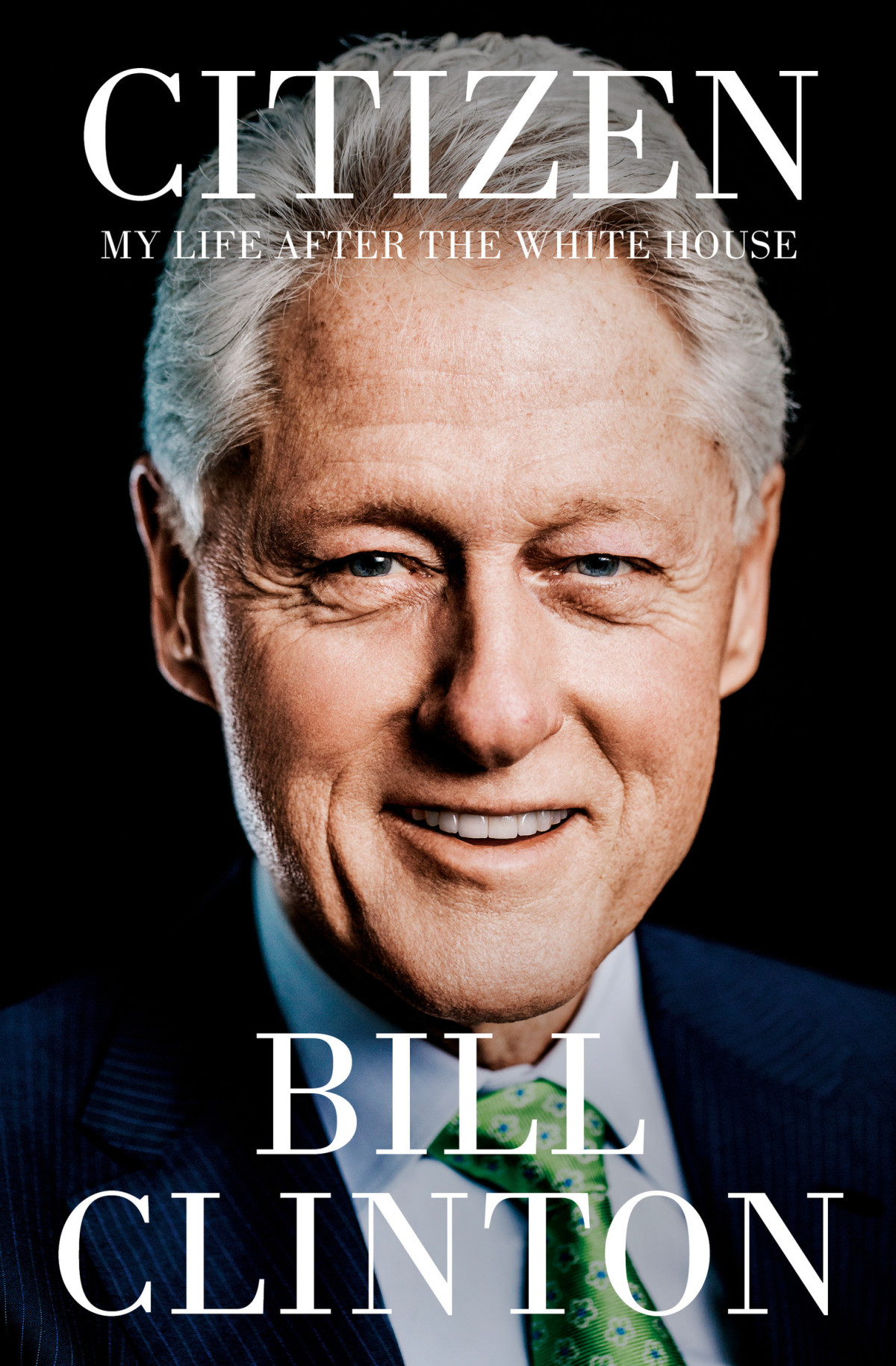 Citizen My Life After The White House Bill Clinton
