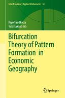 Bifurcation Theory Of Pattern Formation In Economic Geography Kiyohiro Ikeda