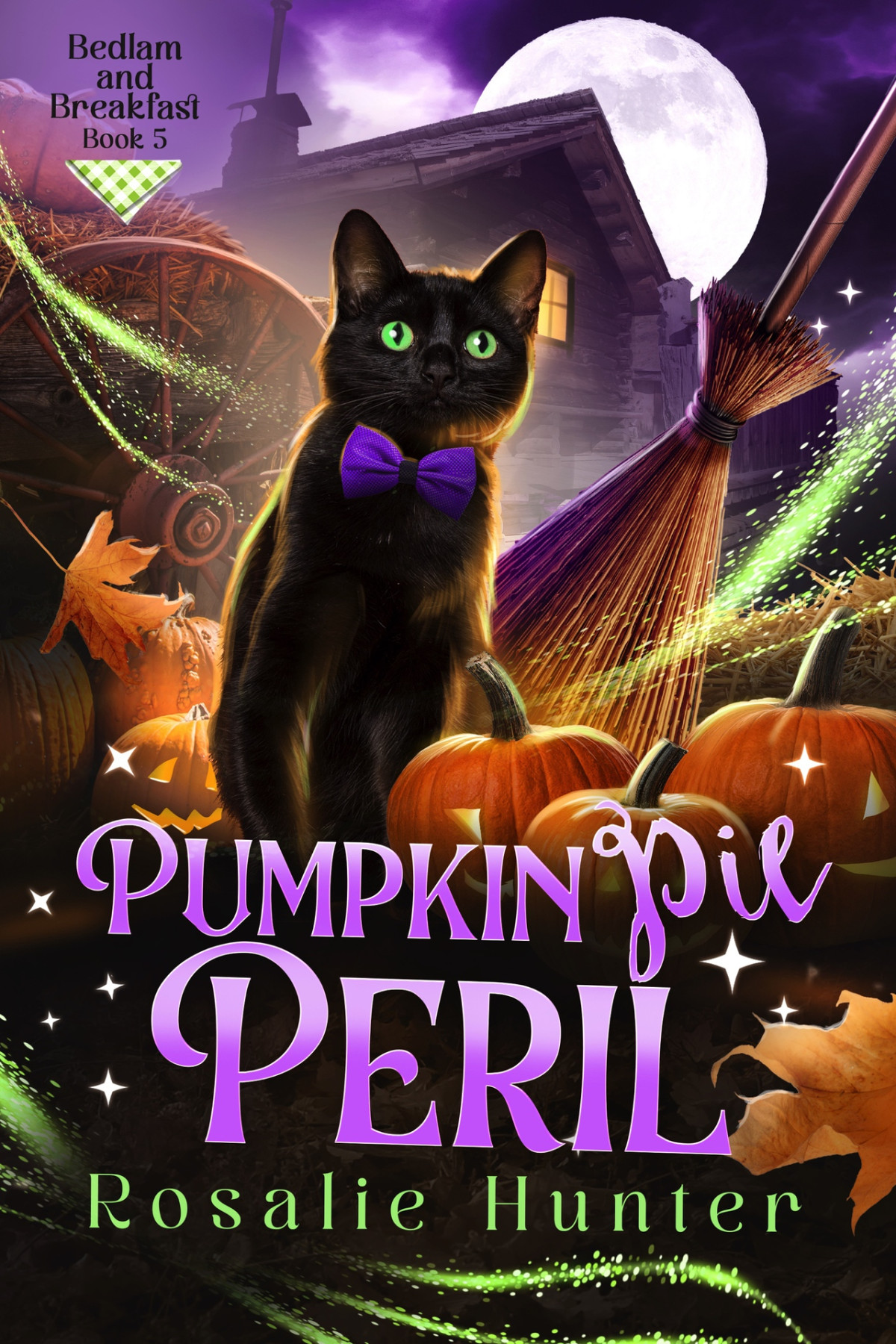 Pumpkin Pie Peril Bedlam And Breakfast Book 5 Hunter Rosalie