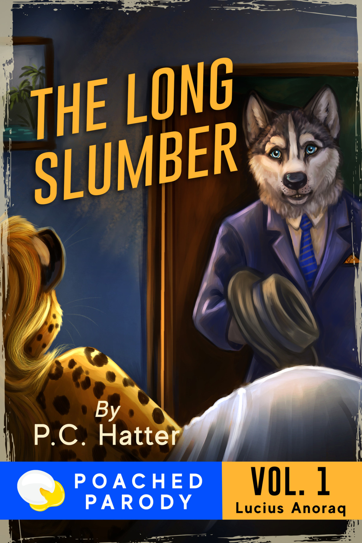 The Long Slumber Poached Parody Lucius Anoraq Book 1 Bender