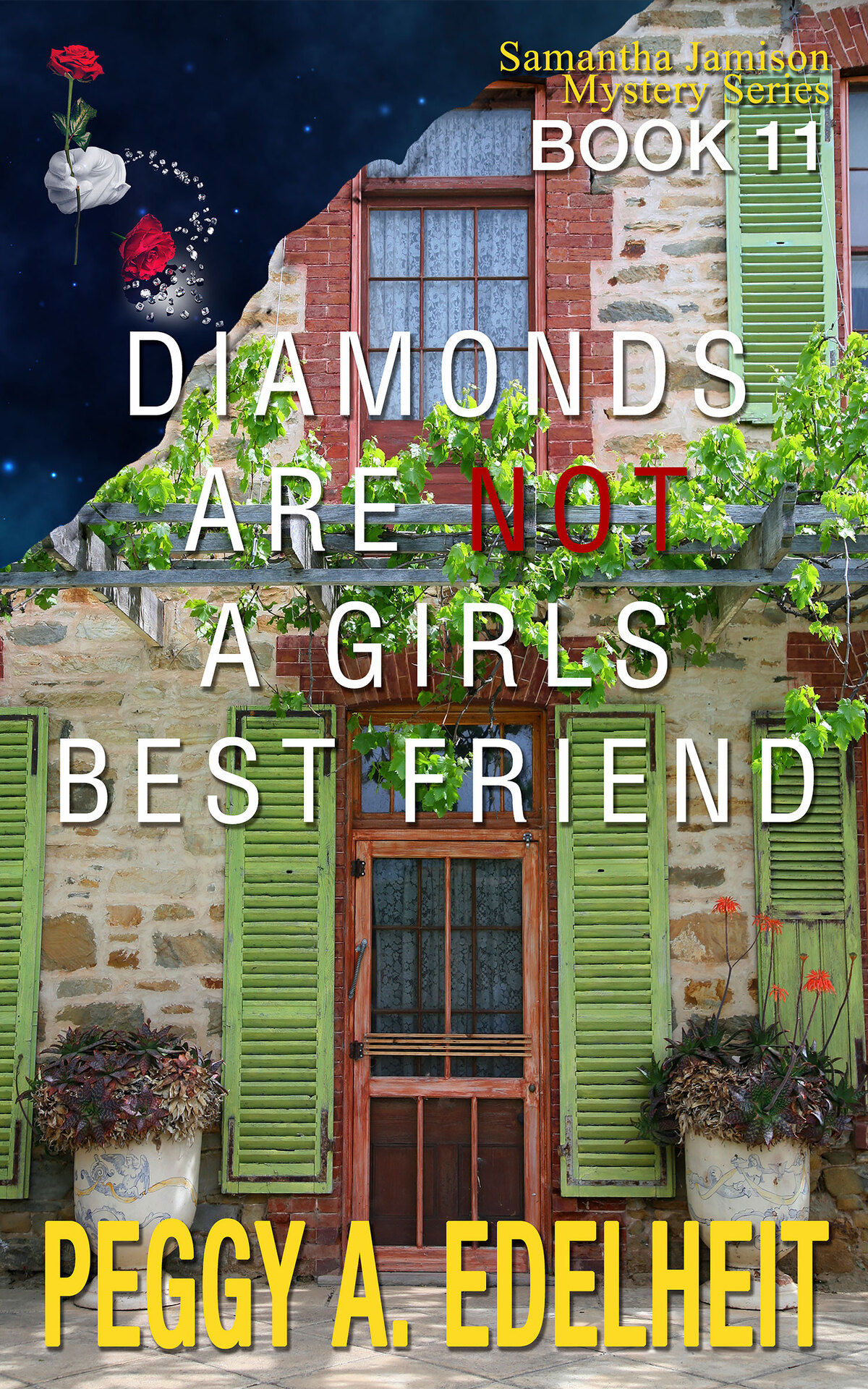 Diamonds Are Not A Girls Best Friend Samantha Jamison Mystery Book 11 Edelheit