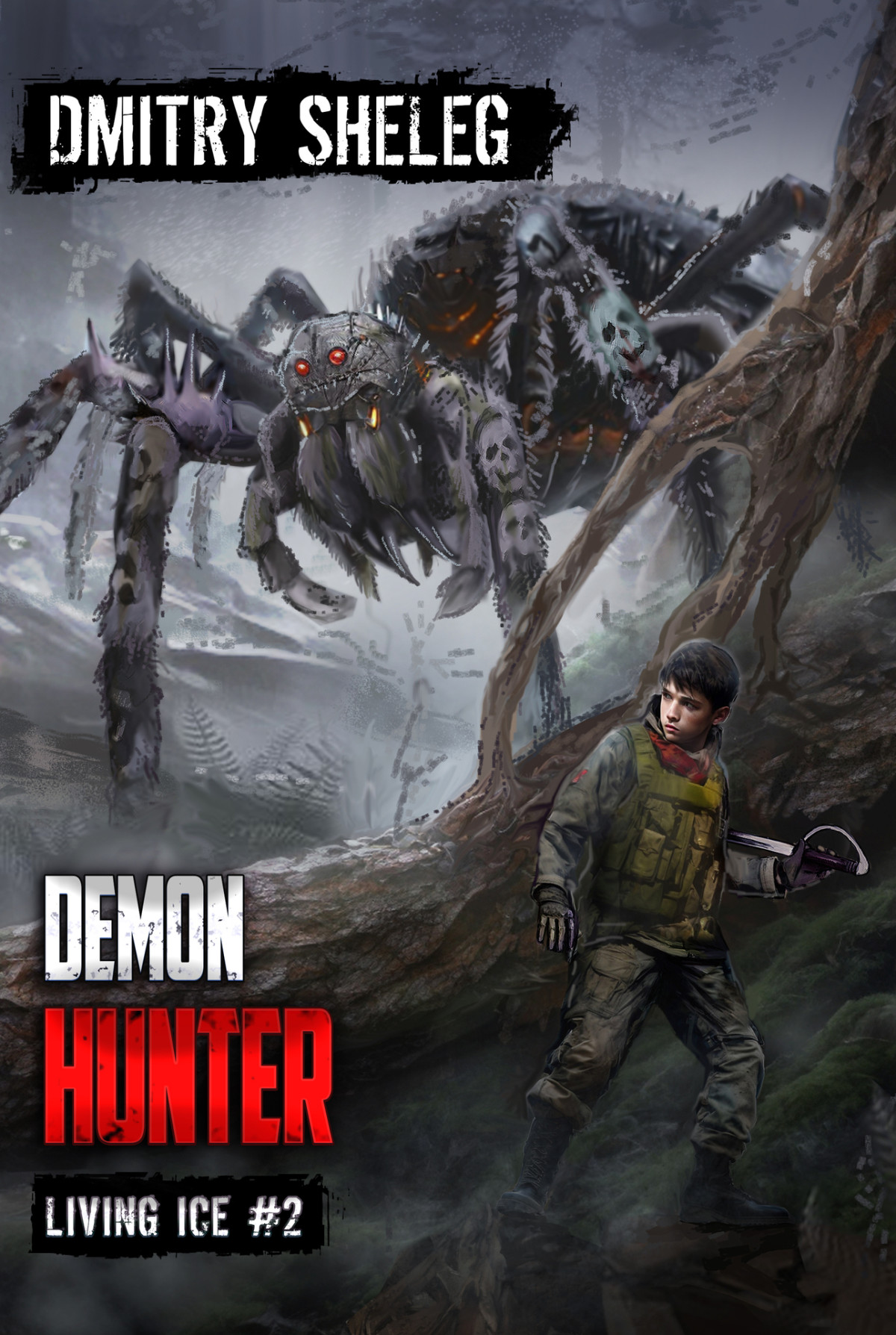 Demon Hunter Living Ice Book 2 A Portal Progression Fantasy Series Sheleg