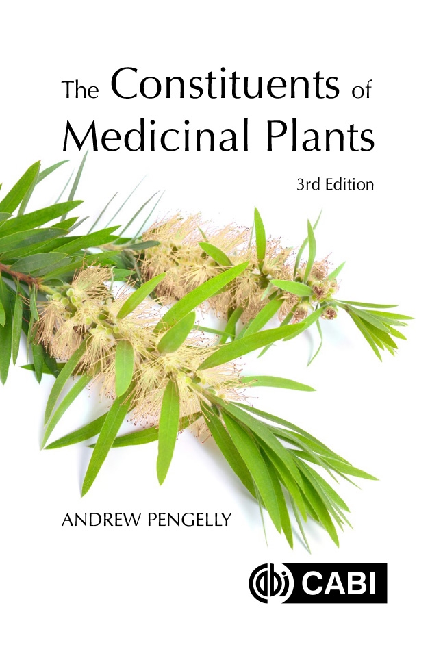 The Constituents Of Medicinal Plants 3rd Edition 3rd Edition Andrew Pengelly