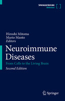 Neuroimmune Diseases From Cells To The Living Brain 2nd Edition Hiroshi Mitoma