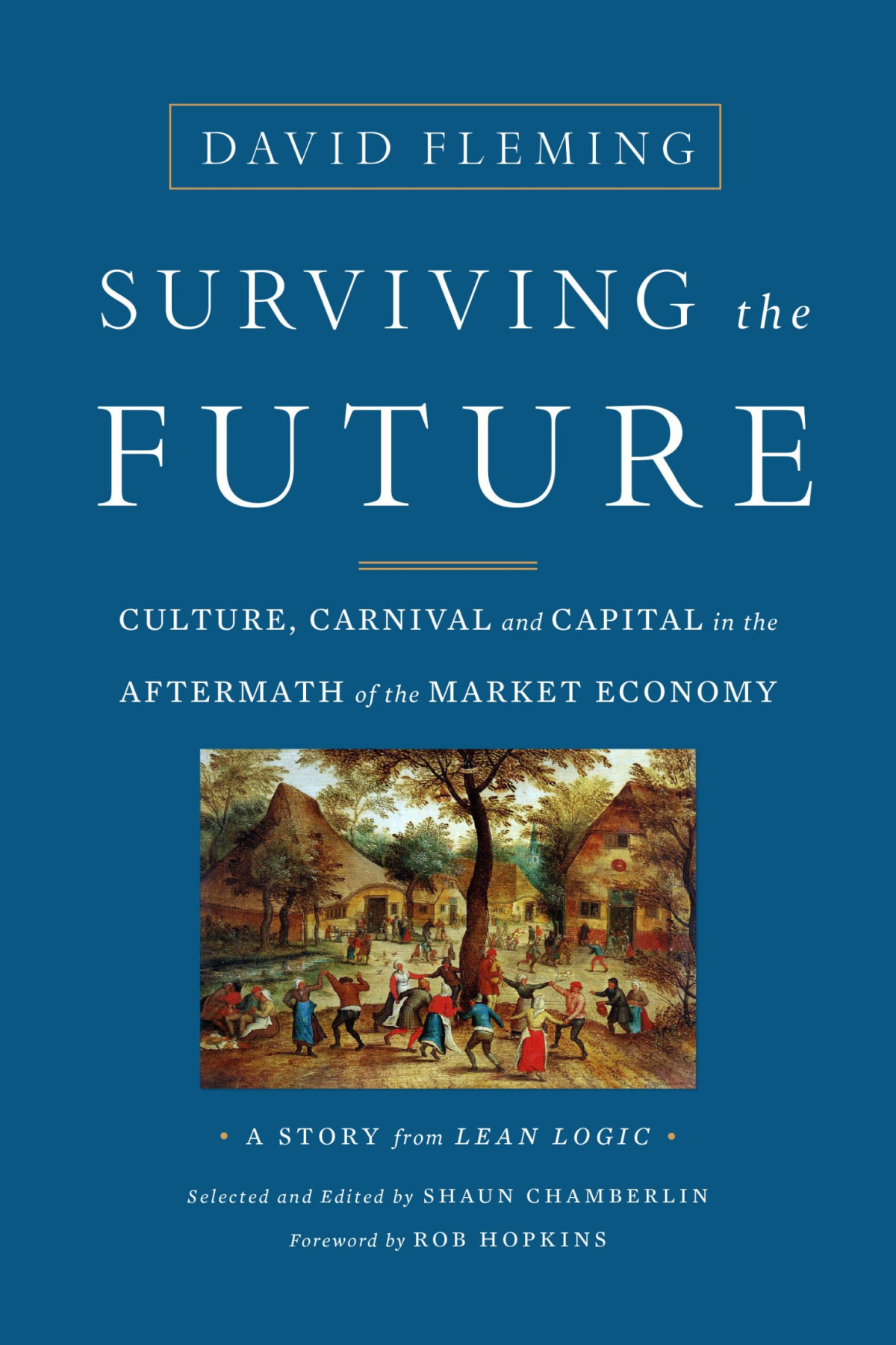 Surviving The Future David Fleming