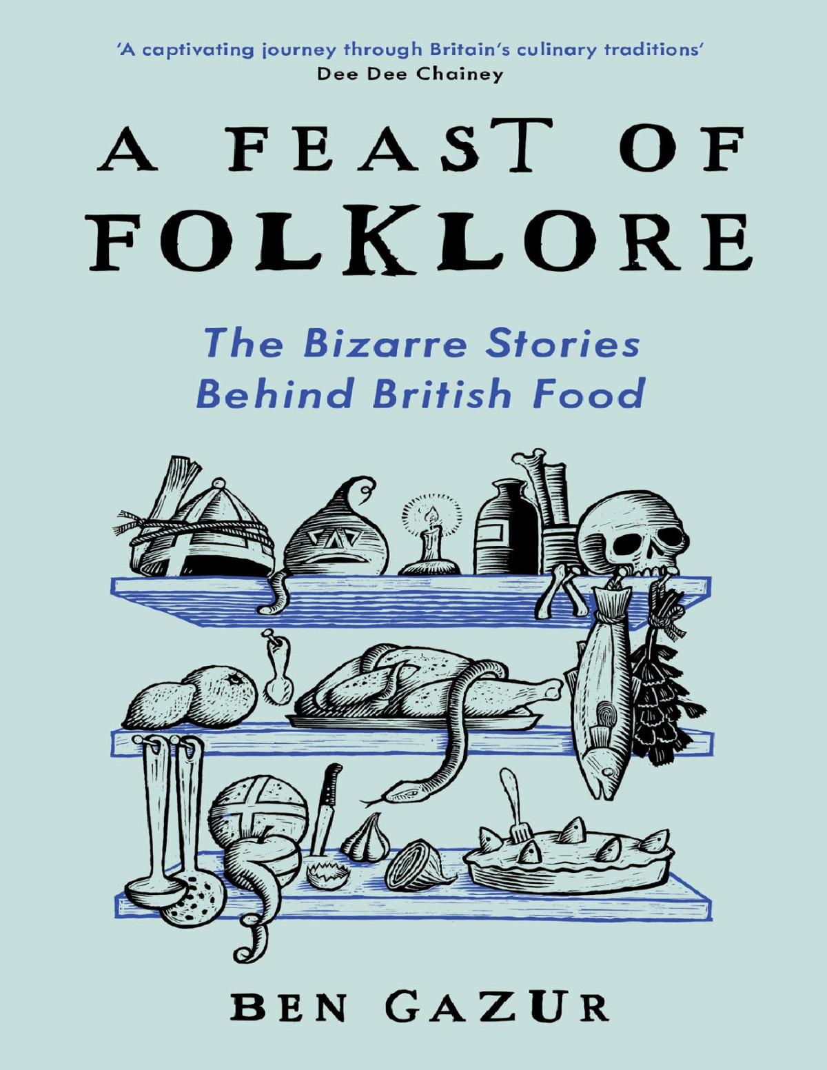 A Feast Of Folklore Ben Gazur