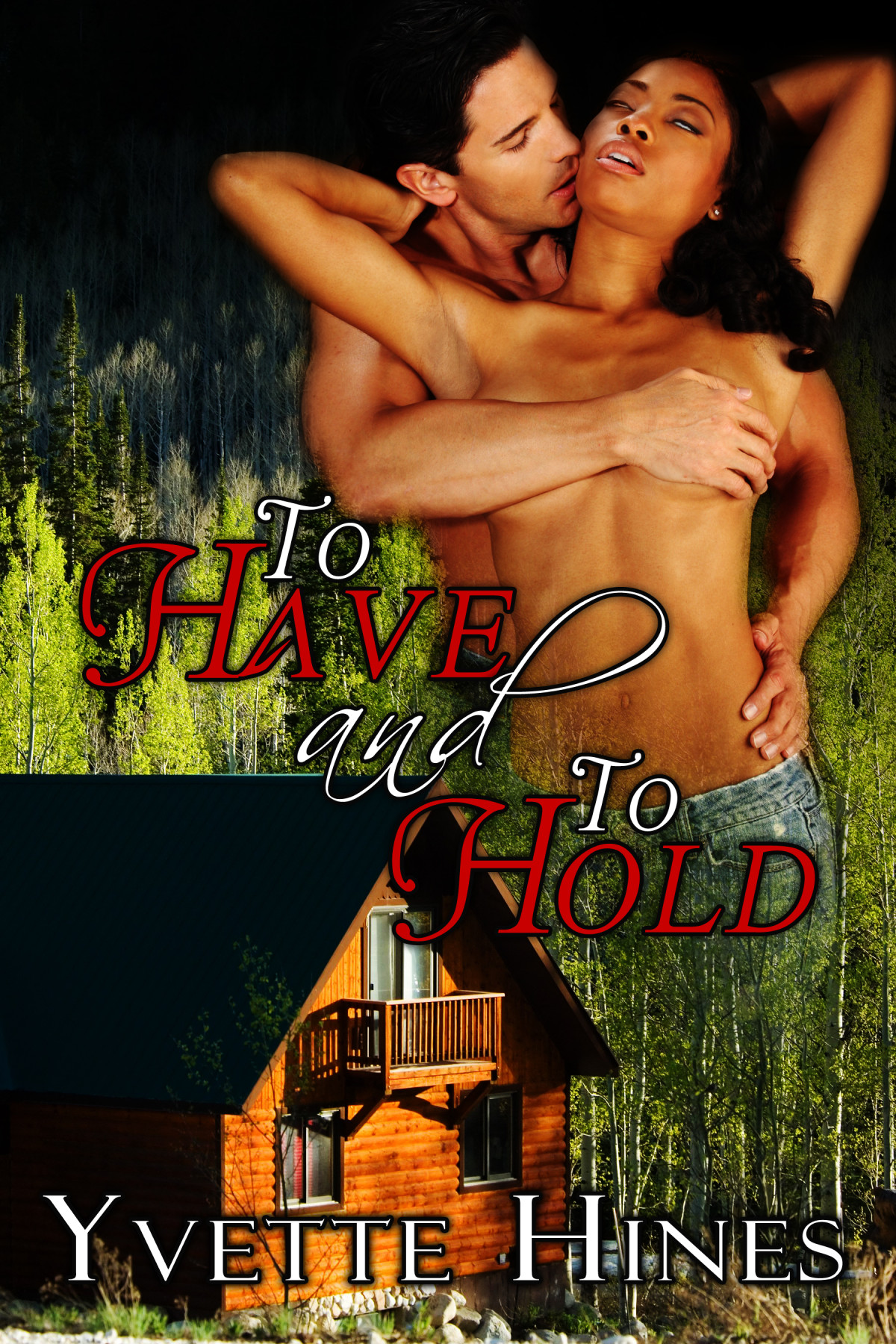 To Have And To Hold Hines Yvette