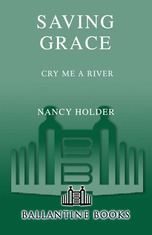 Saving Grace Cry Me A River Holder Nancy