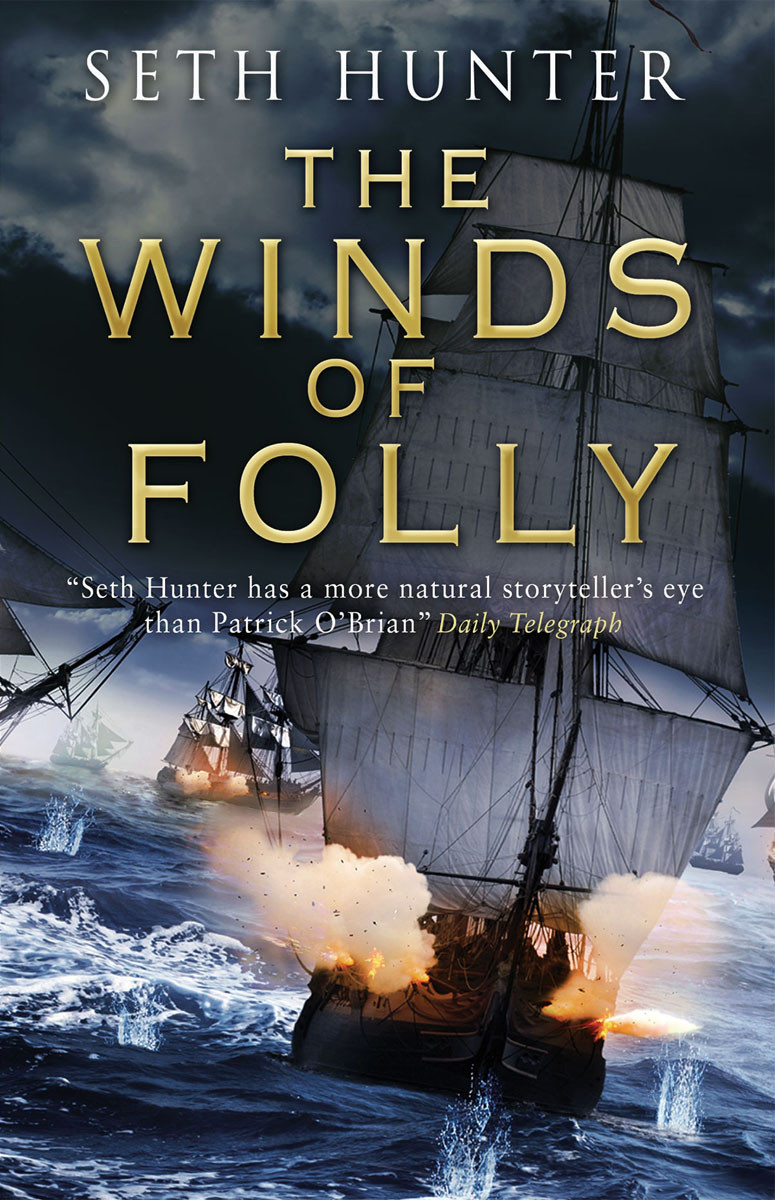 Winds Of Folly Hunter Seth