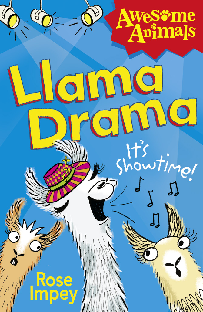 Llama Drama Its Showtime Impey Rose