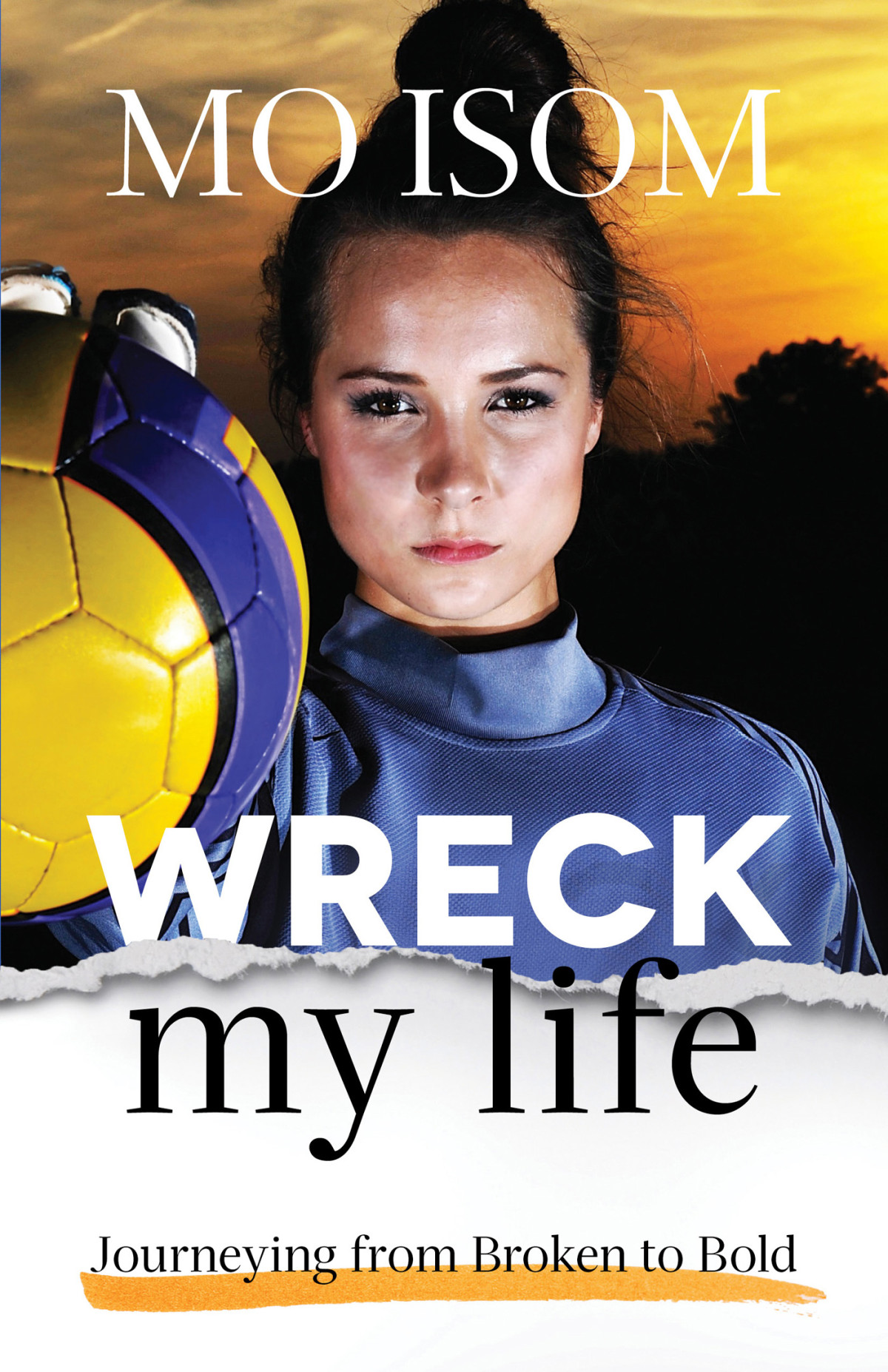 Wreck My Life Journeying From Broken To Bold Isom Mo