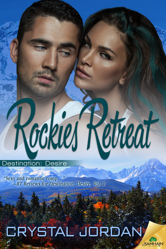 Rockies Retreat Destination Desire Book 5 Jordan Crystal