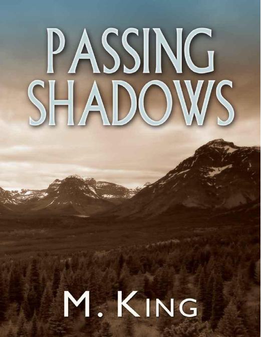 Passing Shadows King M