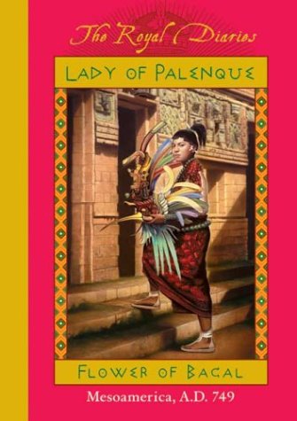 Lady Of Palenque Flower Of Bacal Mesoamerica Ad 749 1st Edition Anna Kirwan