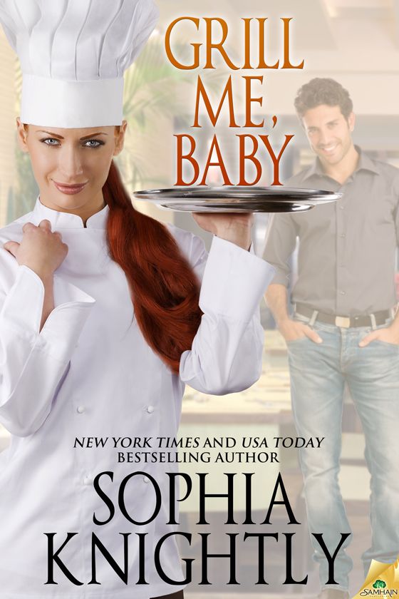 Grill Me Baby Knightly Sophia