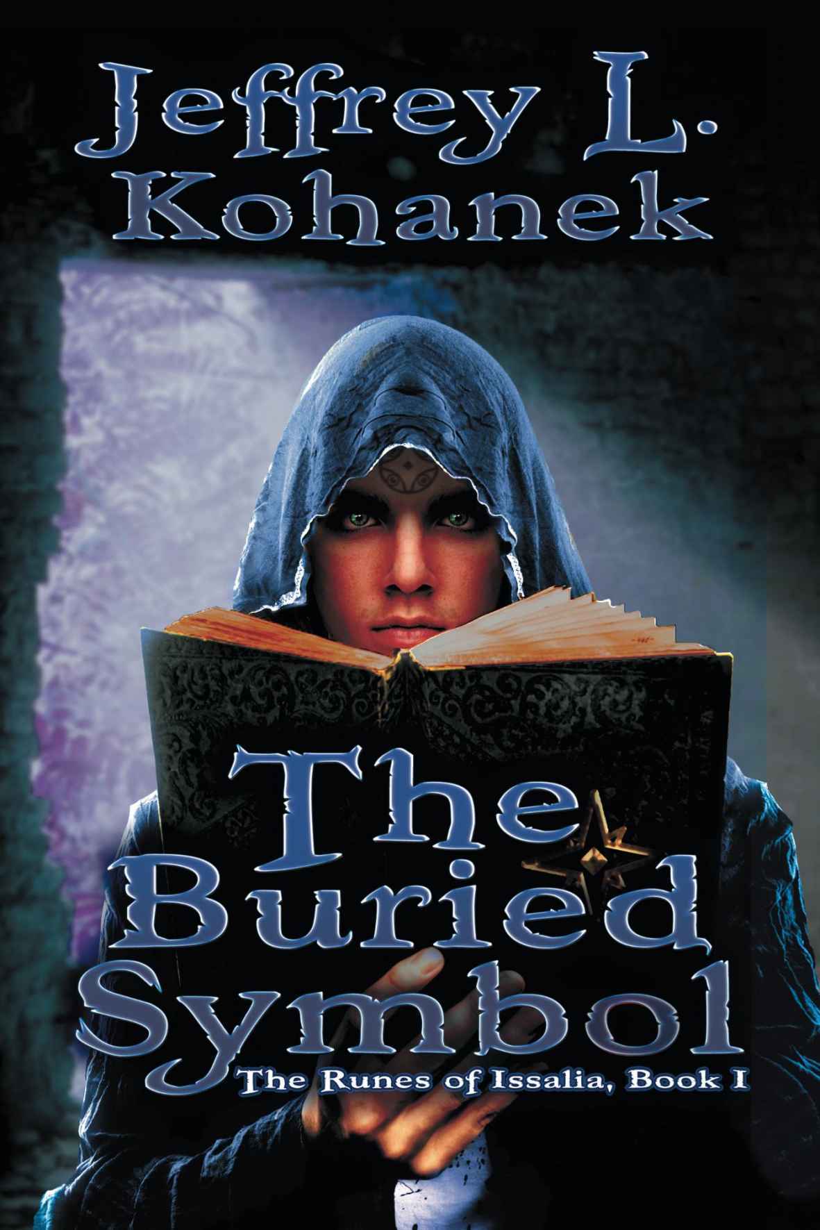 The Buried Symbol Kohanek Jeffrey L