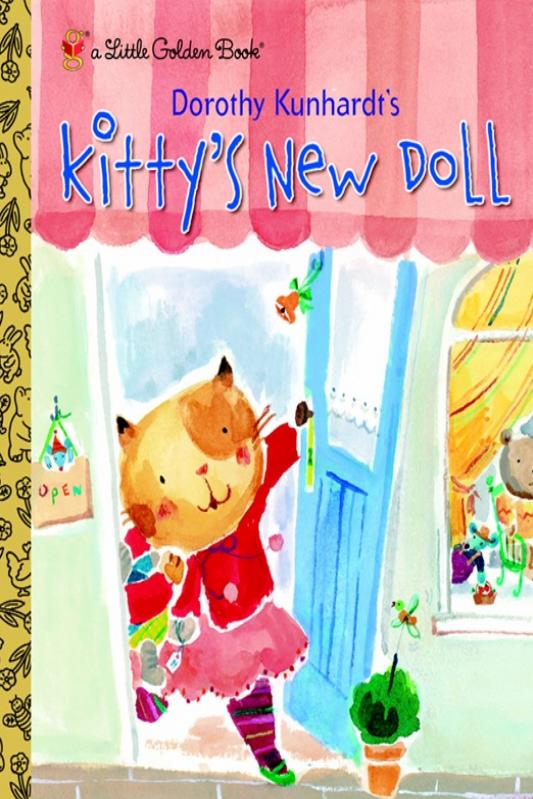 Kittys New Doll Kunhardt Dorothy