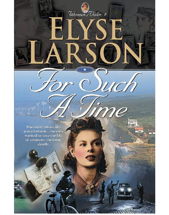 For Such A Time Larson Elyse