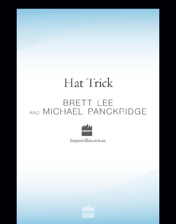 Hat Trick The Magic Cricket Almanack Secret Of The Missing Scorecard Of The Timetravel Tour Lee Brett Panckridge Michael