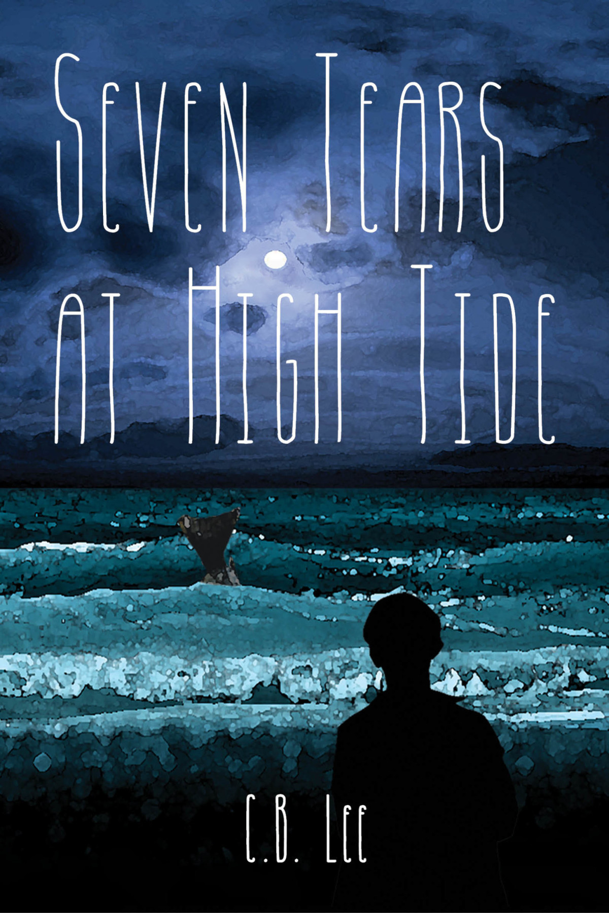 Seven Tears At High Tide Lee C B