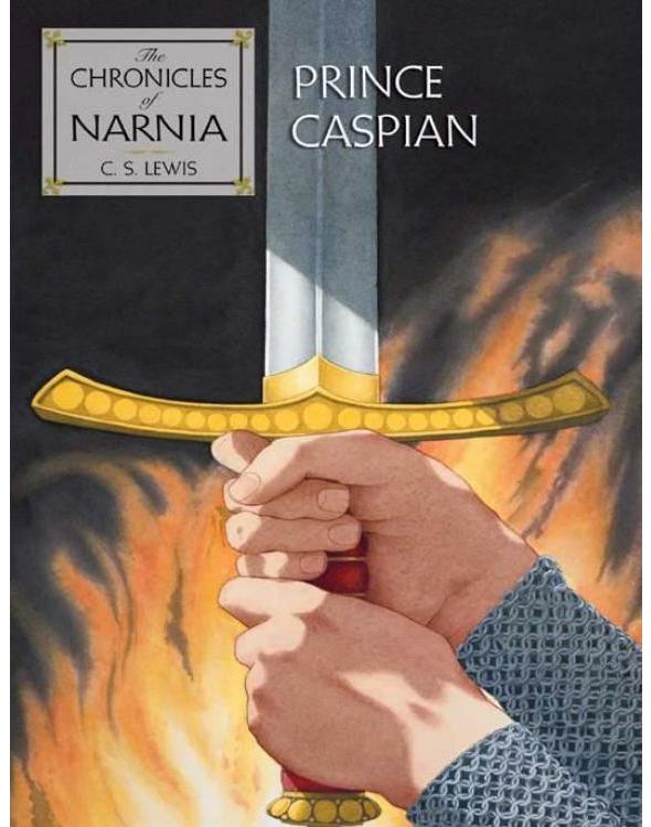The Return To Narnia The Rescue Of Prince Caspian Lewis C S