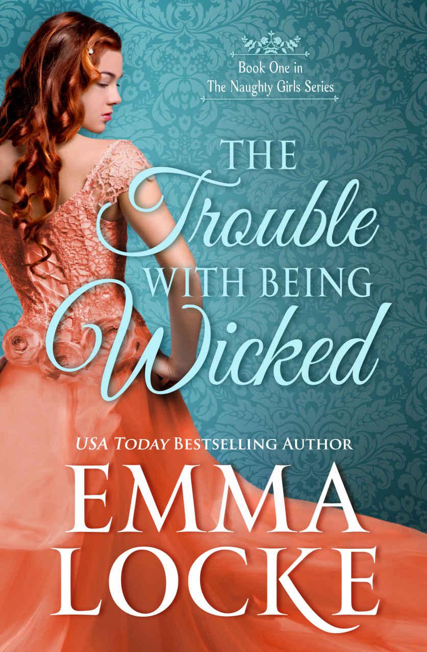 The Trouble With Being Wicked Locke Emma
