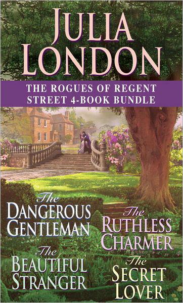 The Dangerous Gentleman The Ruthless Charmer The Beautiful Strangerthe Secret Lover London Julia