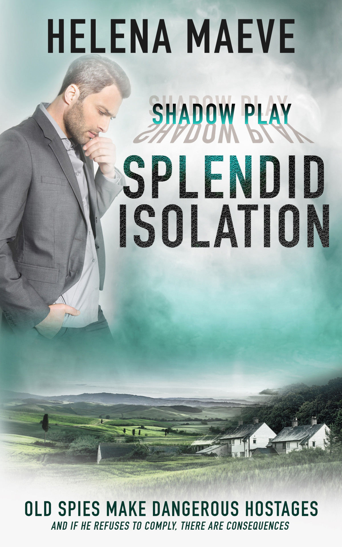 Splendid Isolation Maeve Helena